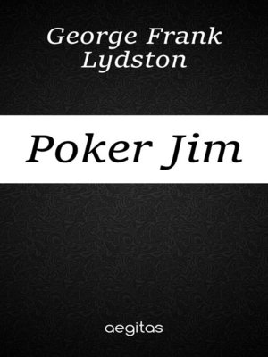 cover image of Poker Jim, Gentleman and other Tales and Sketches